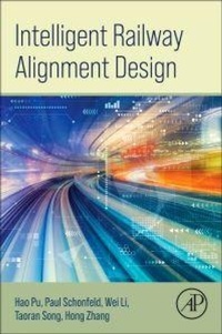 Enlarge image Cover: Intelligent Railway Alignment Design - Academic Press