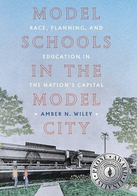 Enlarge image Cover: Model Schools in the Model City - University of Pittsburgh Press