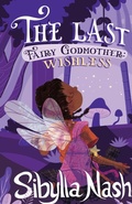 Cover: The Last Fairy Godmother - Sibylla Nash