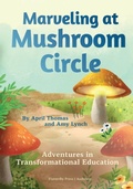 Cover: Marveling at Mushroom Circle - Flutterby Press