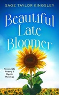 Cover: Beautiful Late Bloomer - Yoni-Verse Press