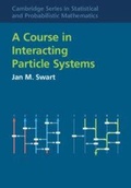Cover: A Course in Interacting Particle Systems - Cambridge University Press