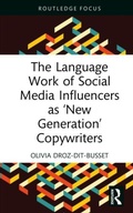 Cover: The Language Work of Social Media Influencers as 'New Generation' Copywriters - Routledge