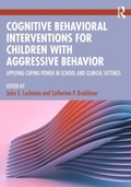 Cover: Cognitive Behavioral Interventions for Children with Aggressive Behavior - Routledge