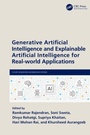 Cover: Generative Artificial Intelligence and Explainable Artificial Intelligence for Real-world Applications - Future Generation Information Systems