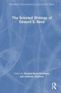 Enlarge image Cover: The Selected Writings of Edward S. Reed - Routledge
