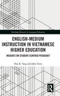 Cover: English-Medium Instruction in Vietnamese Higher Education - Routledge