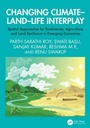 Cover: Changing Climate-Land-Life Interplay - CRC Press