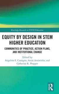 Enlarge image Cover: Equity by Design in STEM Higher Education - Routledge