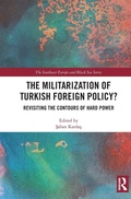 Cover: The Militarization of Turkish Foreign Policy? - Routledge