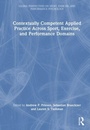 Cover: Contextually Competent Applied Practice Across Sport, Exercise, and Performance Domains - Routledge