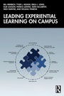 Cover: Leading Experiential Learning on Campus - Routledge