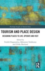 Cover: Tourism and Place Design - Routledge