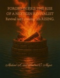 Cover: FORGED IN FIRE:THE RISE OF A NEXTGEN REVIVALIST - Lulu.com