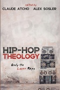 Cover: Hip-Hop Theology - Cascade Books