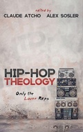 Cover: Hip-Hop Theology - Cascade Books
