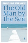 Cover: The Old Man by the Sea - Europa Editions (UK) Ltd