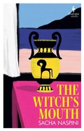 Cover: The Witch's Mouth - Europa Editions (UK) Ltd
