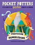 Cover: Pocket Potters: Professor Dumbledore - Pottermore