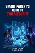 Cover: Smart Parent's Guide to Cybersecurity - DevOM Publishing
