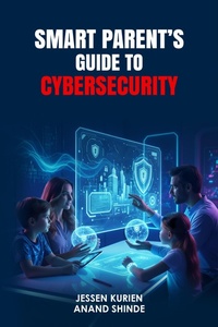 Enlarge image Cover: Smart Parent's Guide to Cybersecurity - DevOM Publishing