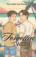 Cover: Forgotten Wish: The Wish List Series, Book 2 - Purple Realm Publishing