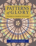 Cover: Patterns of Glory: Studies in Charles Williams - John R. Mabry
