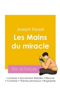 Cover: R&eacute;ussir son Bac de fran&ccedil;ais 2026 : Analyse du livre Les Mains du miracle de Joseph Kessel - Bac de fran&ccedil;ais