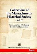 Cover: Collections of the Massachusetts Historical Society - Hansebooks