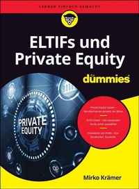 Enlarge image Cover: ELTIFs und Private Equity für Dummies - Wiley-VCH