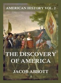 Cover: The Discovery of America (American History Vol. 2) - Jazzybee Verlag