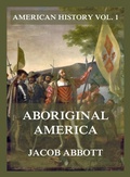 Cover: Aboriginal America (American History Vol. 1) - Jazzybee Verlag