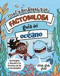 Cover: Coral y Burbujas y su factobulosa gu&iacute;a del oc&eacute;ano - Hachette