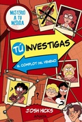 Cover: T&uacute; investigas: El complot del veneno - ANAYA INFANTIL Y JUVENIL
