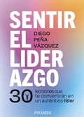 Cover: Sentir el liderazgo - Ediciones Pir&aacute;mide