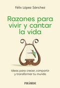 Cover: Razones para vivir y cantar la vida - Ediciones Pir&aacute;mide