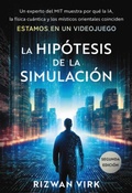 Cover: La hip&oacute;tesis de la simulaci&oacute;n - Anaya Multimedia