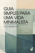 Cover: Guia simples para uma vida minimalista - Editora Jaguatirica