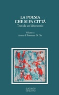 Cover: La poesia che si fa citt&agrave;. Testi da un laboratorio. Vol. 2 - Zacinto Edizioni;La poesia che si fa citt&agrave;. Testi da un laboratorio