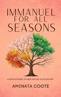Cover: Immanuel For All Seasons: 21 Devotions to Recenter Your Heart - Hopelight Publishers