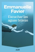 Cover: Escuchar las aguas bravas - AdN Editorial Grupo Anaya
