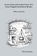 Cover: Learn Latin with Latina Laeta A1.1 Latin-English Interlinear Reader (Learn Latin with Latina Laeta  Interlinear Series, #1) - DiscoverLatin