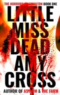 Cover: Little Miss Dead (The Horrors of Sobolton, #1) - Blackwych Books