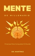 Cover: Mente de millonario (De cero a CEO: saga financiera, #5) - Ceo Mindset