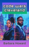 Cover: Code Wars Cleveland - Black Swan Publishing