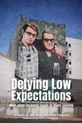 Cover: Defying Low Expectations - Inkwell Press