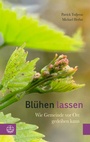 Cover: Blühen lassen - Evangelische Verlagsanstalt