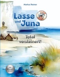 Cover: Lasse und Juna - Total versteinert! - BoD - Books on Demand