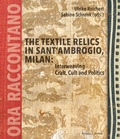 Cover: The Textile Relics in Sant'Ambrogio, Milan: - Schnell & Steiner