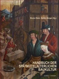 Cover: Handbuch der sp&auml;tmittelalterlichen Baukultur - Schnell & Steiner
